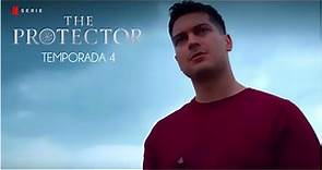 The Protector : Temporada 4 - Trailer en Español Latino l Netflix
