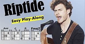 Riptide (Vance Joy) Guitar/Lyric Chords Play-Along