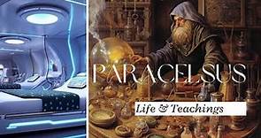 Who was Paracelsus | The Swiss Alchemist Life & Philosophy |Science Documentary| Renaissance History