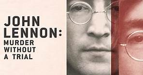 Apple TV  debuts trailer for “John Lennon: Murder Without A Trial,” premiering globally on December 6
