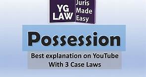 Possession - Explained in Hindi - Jurisprudence