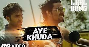 AYE KHUDA Video Song | LAAL RANG | Randeeep Hooda, Akshay Oberoi | T-Series