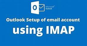 Outlook Setup of email account using IMAP