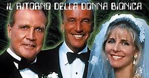 IL RITORNO DELLA DONNA BIONICA (1994) Film Completo HD