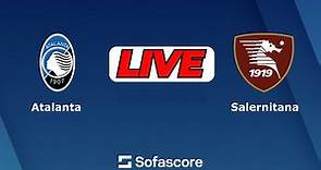 🔴LIVE : Atalanta Vs Salernitana | Italian Serie A Live Football Match Today Score