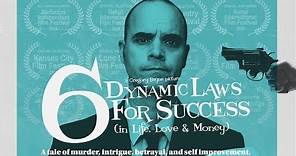 6 Dynamic Laws for Success (in Life, Love & Money) - Trailer