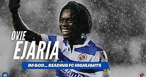 Ovie Ejaria ~ I’m God | Reading FC Highlights
