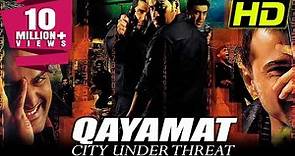 Qayamat: City Under Threat (HD) - Ajay Devgn's Superhit Action Thriller Movie | Sunil Shetty, Neha