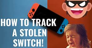 How To Track A Stolen Nintendo Switch (Is It Possible?) - The Gaming Man
