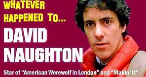 Whatever Happened to David Naughton - Star of "An American Werewolf in London"