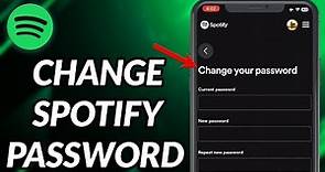 How To Change Your Password On Spotify
