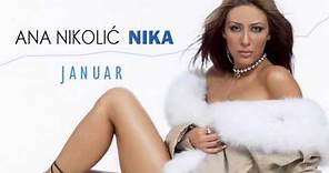 Ana Nikolic - Januar - (Audio 2003) HD