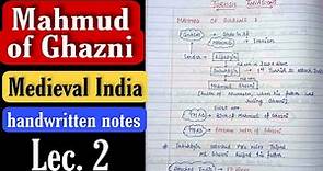 Mahmud of Ghazni -Turkish Invasions || Medieval History|| Handwritten notes|| Lec.2 || An Aspirant !