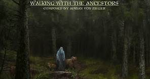 Celtic Music - Walking With The Ancestors