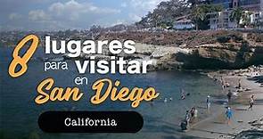 Los MEJORES 8 LUGARES de SAN DIEGO | Turismo en CALIFORNIA | Things to do in San Diego