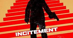 Incitement - Official Trailer