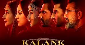 Kalank Full Movie | Varun | Alia | Sanjay | Madhuri | Aditya Roy | Sonakshi | Kiara | Review & Facts