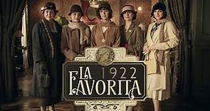La verdadera historia de la nueva serie de televisión "La Favorita 1922"