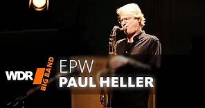 Paul Heller - EPW | WDR BIG BAND Small Group Sessions
