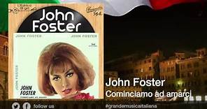 John Foster - Cominciamo ad amarci (Sanremo 1965)