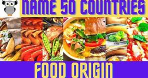Guess The Food Origin Country Quiz - 50 Countries | Food Trivia