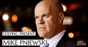Staying Present | Mike Pniewski interview on acting, Madam Secretary, Spaceballs, and work ethic