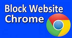 How To Block Any Website in Google Chrome | Tricknology