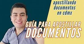 Cómo apostillar documentos en México - Guía para Apostillar documentos