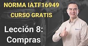 Norma IATF 16949 Curso Gratis - Lección 8 - Compras