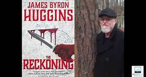 International Best Selling Author James Byron Huggins Discusses Acclaimed Thriller