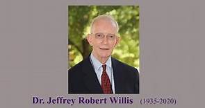 Tribute to Dr. Jeffrey Willis