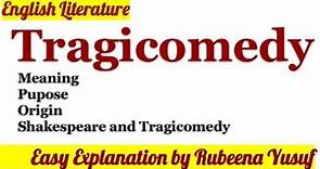 Tragicomedy | Easy Explanation | Complete Knowledge 🔥 | By Rubeena Yusuf