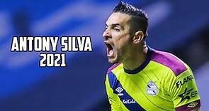 ANTONY SILVA ● MEJORES ATAJADAS 2021 HD