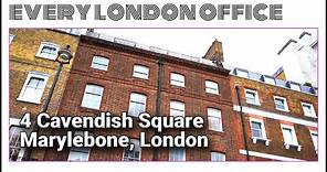 4 Cavendish Square, Marylebone, London W1G 0PG #EveryLondonOffice #MaryleboneOffice