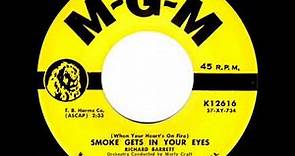 1958 Richard Barrett - Smoke Gets In Your Eyes
