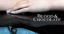Blood and Chocolate streaming: where to watch online?