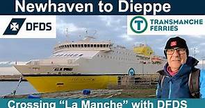 Newhaven to Dieppe ferry with DFDS Transmanche