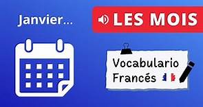 Los Meses Del Año En Francés Y Su Pronunciación 🗓 Los Meses En Francés