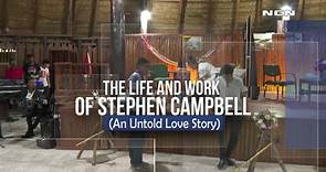 Life & Work of Stephen Campbell - An Untold Love Story
