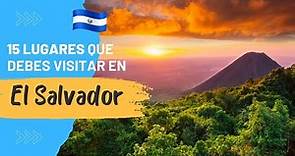 EL SALVADOR 🇸🇻: 13 Destinos que DEBES VISITAR ❤️🤞🏻