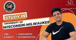 University Of Wisconsin-Milwaukee (UWM): Top Programs, Fees, Eligibility, Scholarships #studyabroad