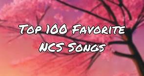 Top 100 Favorite NCS Songs