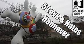 Visit Hannover - 5 Things You Will Love & Hate about Hannover, Germany