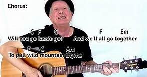 Will Ye Go Lassie Go (Wild Mountain Thyme) GUITAR LESSON play-along with easy chords and lyrics