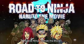 Road to Ninja - Naruto The Movie -- U.S. Official Trailer 2