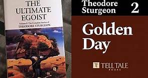 Theodore Sturgeon 2: Golden Day