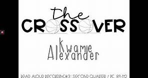 The Crossover PT. 5 Read Aloud Audiobook (Pg. 89-112) by Kwame Alexander