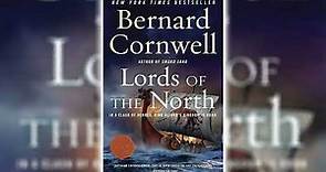 Lords of the North by Bernard Cornwell (The Last Kingdom #3) | Audiobooks Full Length