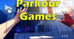 10 Best PARKOUR Games You Need To Play I PlayStation - XBOX - PC