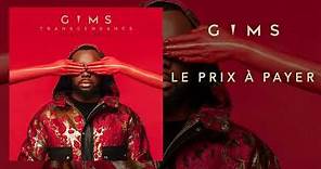 GIMS - Le prix à payer (Audio Officiel)